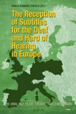The Reception of Subtitles for the Deaf and Hard of Hearing in Europe