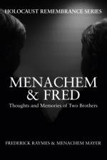 Menachem & Fred af Frederick Raymes