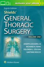 Shields' General Thoracic Surgery af Joseph LoCicero