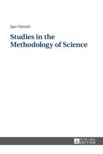 Studies in the Methodology of Science af Igor Hanzel