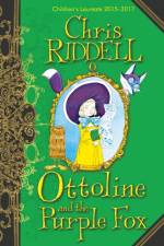 Ottoline and the Purple Fox af Chris Riddell