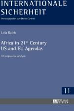 Africa in 21st Century US and EU Agendas af Lola Raich