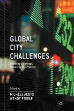 Global City Challenges af M. Acuto