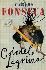 Colonel Lagrimas af Carlos Fonseca