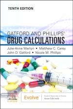 Gatford and Phillips' Drug Calculations af Julie Martyn