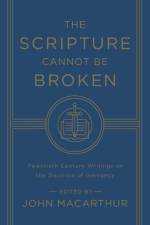 The Scripture Cannot Be Broken