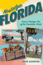 Nostalgic Florida af Doug Alderson