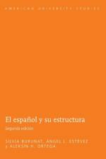 El Espanol y Su Estructura af Silvia Burunat