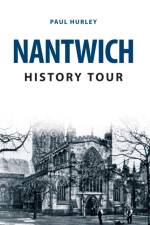 Nantwich History Tour