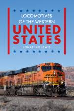 Locomotives of the Western United States af Jonathan Lewis