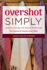 Overshot Simply af Susan Kesler-Simpson