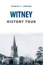 Witney History Tour af Stanley C. Jenkins