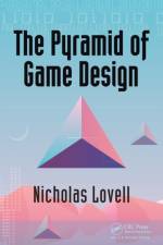 The Pyramid of Game Design af Nicholas Lovell