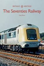 The Seventies Railway