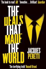 The Deals that Made the World af Jacques Peretti