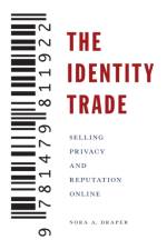 The Identity Trade af Nora A. Draper