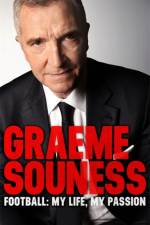 Graeme Souness – Football: My Life, My Passion af Graeme Souness
