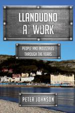 Llandudno at Work