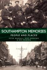 Southampton Memories af Peter Wardall