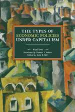 The Types Of Economic Policy Under Capitalism af Kozo Uno