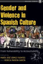Gender and Violence in Spanish Culture