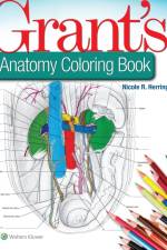 Grant's Anatomy Coloring Book af Nicole R. Herring