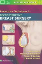Prepectoral Techniques in Reconstructive Breast Surgery