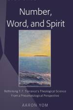 Number, Word, and Spirit af Aaron Yom