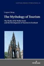 The Mythology of Tourism af Lingwei Meng