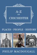 A-Z of Chichester