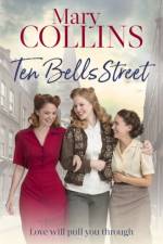 Ten Bells Street af Mary Collins