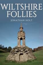 Wiltshire Follies af Jonathan Holt
