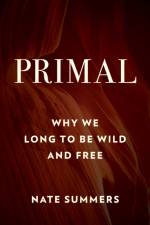 Primal af Nate Summers