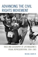Advancing the Civil Rights Movement af Michael DiBari