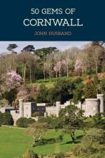 50 Gems of Cornwall af John Husband
