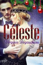 Céleste - Une nouvelle érotique de Noël af Virginie Bégaudeau