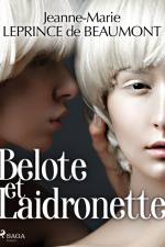 Belote et Laidronette af Madame Leprince de Beaumont