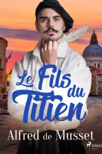 Le Fils du Titien af Alfred de Musset