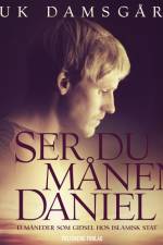 Ser du månen, Daniel