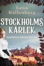 Stockholmskärlek af Lena Kallenberg