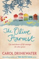 The Olive Harvest af Carol Drinkwater