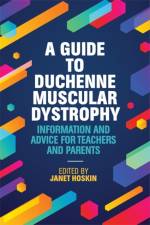 A Guide to Duchenne Muscular Dystrophy af HOSKIN  JANET