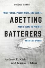 Abetting Batterers af Andrew R. Klein