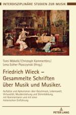 Friedrich Wieck - Gesammelte Schriften ueber Musik und Musiker