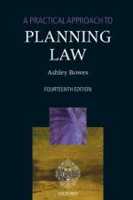 A Practical Approach to Planning Law af Ashley (Barrister Bowes