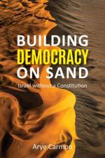 Building Democracy on Sand af Arye Carmon
