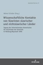 Wissenschaftliche Kontakte von Slawisten slawischer und nichtslawischer Laender