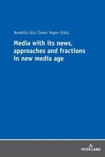 Media with its news, approaches and fractions in the new media age