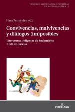 Convivencias, malvivencias y dialogos (im)posibles