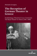 The Reception of German Theater in Greece af Michalis Georgiou